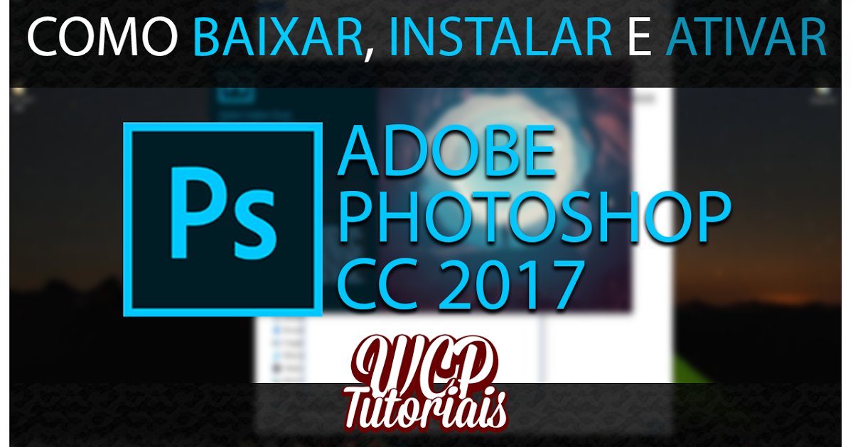Tutorial cara download photoshop cc 2017 (for mac)